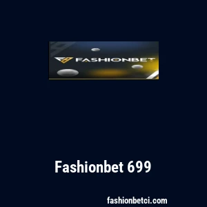 Fashionbet 699