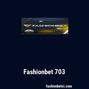 Fashionbet 703